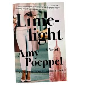 Lime-light A Novel Amy Poeppel New Paperback Book Simon And Schuster